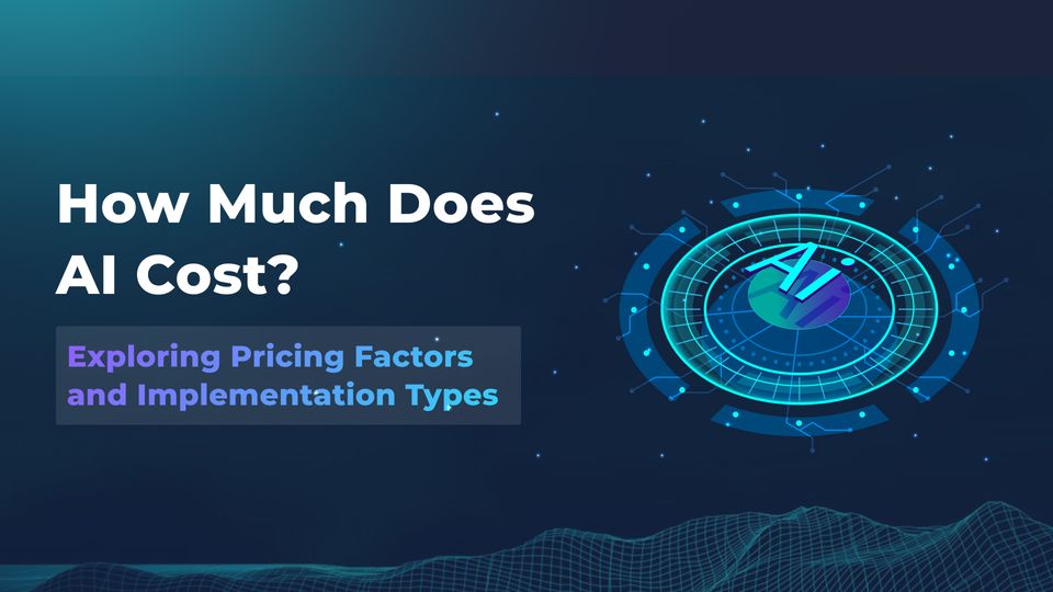 How Much Does AI Cost in 2025